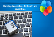 Handling Information - For Health and Social Care - Certified by CPD