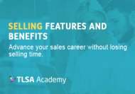 Selling Features and Benefits - ISM endorsed