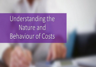 Understanding the Nature & Behaviour of Costs - CPD Accredited