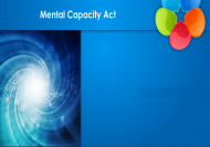 Mental Capacity Act 2005 - Certified by CPD