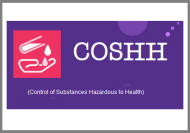 Control of Substances Hazardous to Health (COSHH)