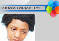 Child Sexual Exploitation Level 2 - Certified by CPD