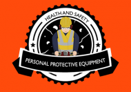 Health and Safety: PPE (Personal Protective Equipment)