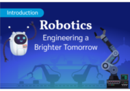 Robotics: Engineering a Brighter Tomorrow