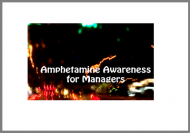 Amphetamine Awareness for Managers