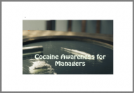 Cocaine Awareness for Managers