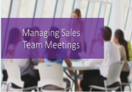 Managing Sales Team Meetings