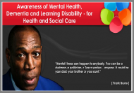 Mental Health, Dementia and Learning Disability - for Health and Social Care - Certified by CPD